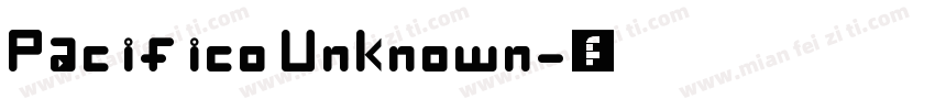 Pacifico Unknown字体转换